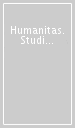 Humanitas. Studi in memoria di Antonio Verri