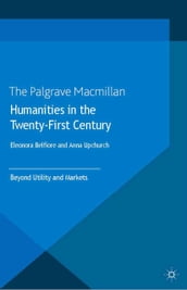 Humanities in the Twenty-First Century