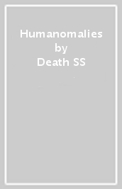 Humanomalies