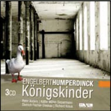 Humperdinck: konigskinder - Dietrich Fischer-Dieskau