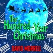 Hundred Year Christmas, The