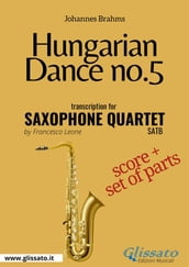 Hungarian Dance no.5 - Saxophone Quartet Score & Parts