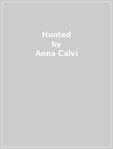 Hunted - Anna Calvi