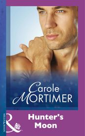 Hunter s Moon (Mills & Boon Modern)