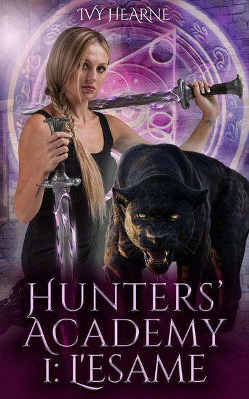 Hunters' Academy - L'esame - Ivy Hearne