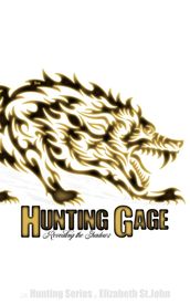 Hunting Gage - Revealing the Shadows