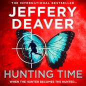 Hunting Time: A gripping new thriller from the Sunday Times bestselling author of The Final Twist (Colter Shaw Thriller, Book 4)