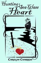 Hunting a Sea-Glass Heart
