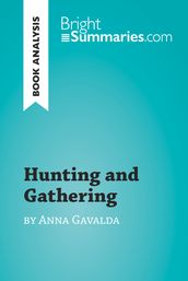 Hunting and Gathering by Anna Gavalda (Book Analysis)