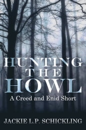 Hunting the Howl