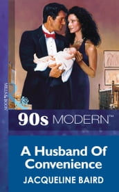 A Husband Of Convenience (Mills & Boon Vintage 90s Modern)