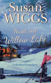 Huset ved Willow Lake