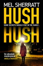 Hush Hush (DS Grace Allendale, Book 1)