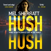 Hush Hush: From the million-copy bestseller comes her most gripping crime thriller yet (DS Grace Allendale, Book 1)