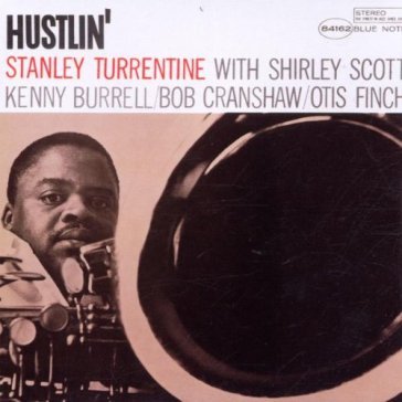 Hustlin - Stanley Turrentine