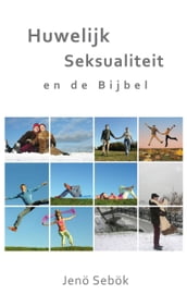 Huwelijk, seksualiteit en de Bijbel