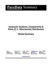Hydraulic Systems, Components & Parts (C.V. Aftermarket) Distribution World Summary
