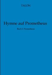 Hymne auf Prometheus