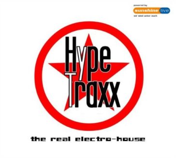 Hype traxx:real electro.. - AA.VV. Artisti Vari