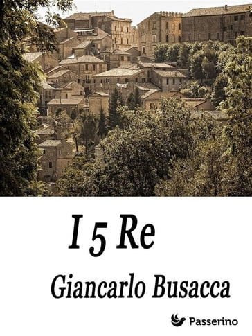 I 5 Re - Giancarlo Busacca