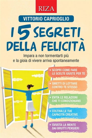 I 5 segreti della felicità - Vittorio Caprioglio