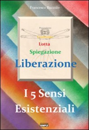 I 5 sensi esistenziali - Francesco Buccolo