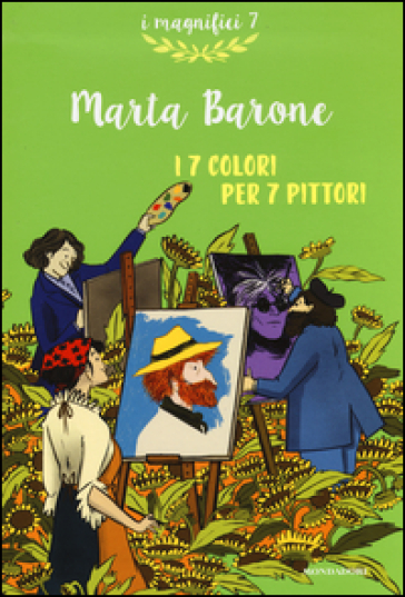 I 7 colori per 7 pittori - Marta Barone