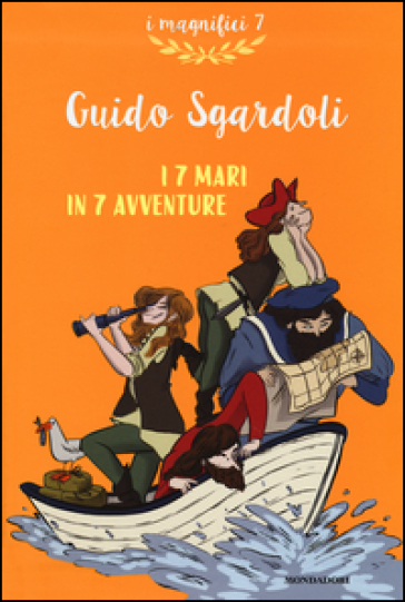 I 7 mari in 7 avventure - Guido Sgardoli