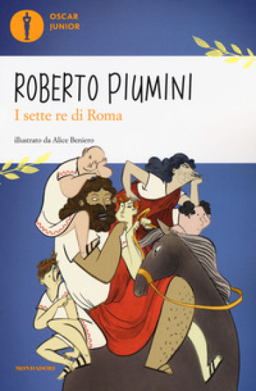 I 7 re di Roma - Roberto Piumini