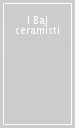 I Baj ceramisti