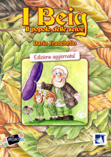 I Beig. Il popolo delle selve - Dario Franchello