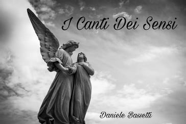 I Canti dei Sensi - Daniele Bassetti