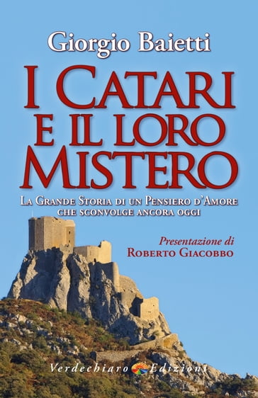 I Catari e il loro Mistero - Giorgio Baietti