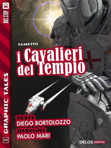 I Cavalieri del Tempio - Diego Bortolozzo - Paolo Mari