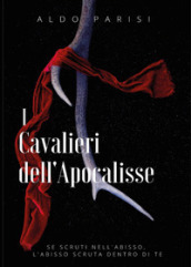 I Cavalieri dell'Apocalisse - Aldo Parisi