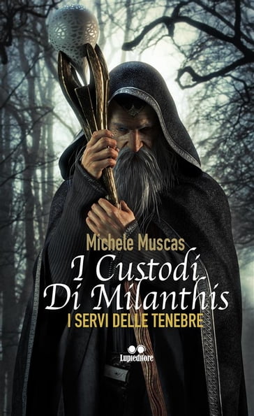 I Custodi di Milanthis - Michele Muscas