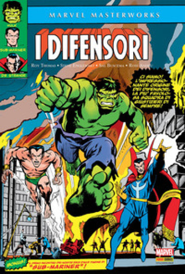 I Difensori. 1. - Roy Thomas - Steve Englehart