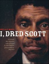 I, Dred Scott