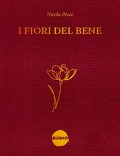 I Fiori del Bene