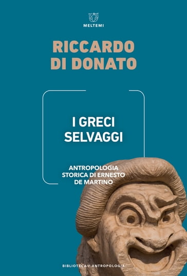 I Greci selvaggi - Riccardo Di Donato