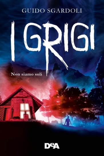 I Grigi - Guido Sgardoli
