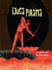 I-Juca Pirama: um poema em imagens