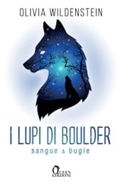 I LUPI DI BOULDER