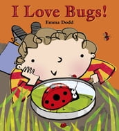 I Love Bugs!