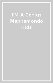 I M A Genius Mappamondo Kids