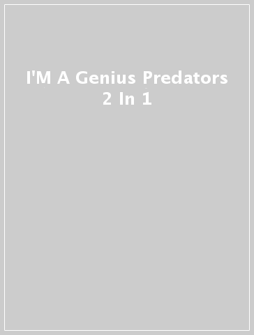 I'M A Genius Predators 2 In 1