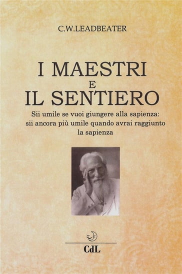 I Maestri e Il Sentiero - Charles Webster Leadbeater