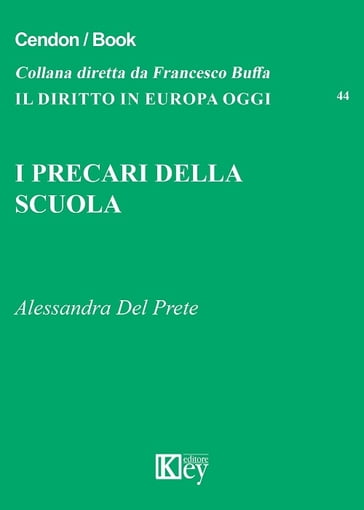 I PRECARI DELLA SCUOLA - Alessandra Del Prete