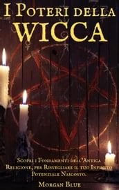 I Poteri della Wicca