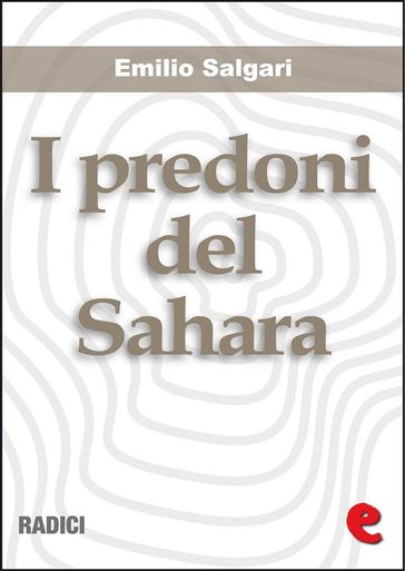 I Predoni del Sahara - Emilio Salgari